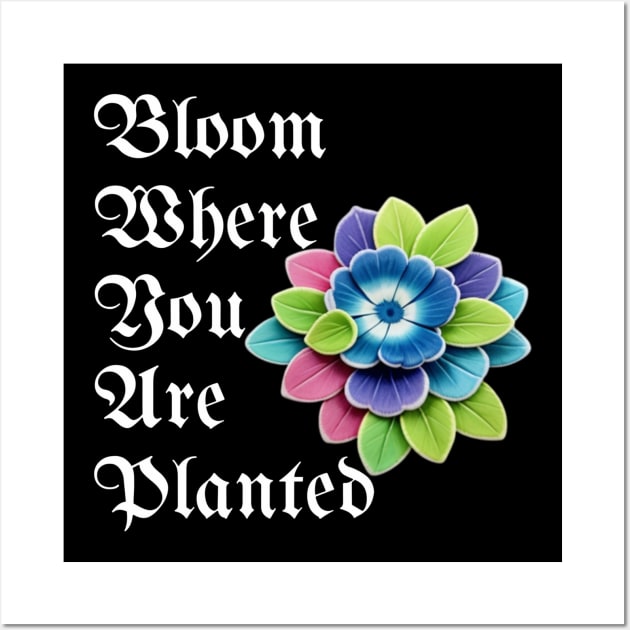 Bloom Where You Are Planted - Inspirational Plant Lover Gift Wall Art by Inspire Me 